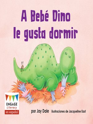 cover image of A Bebé Dino le gusta dormir
